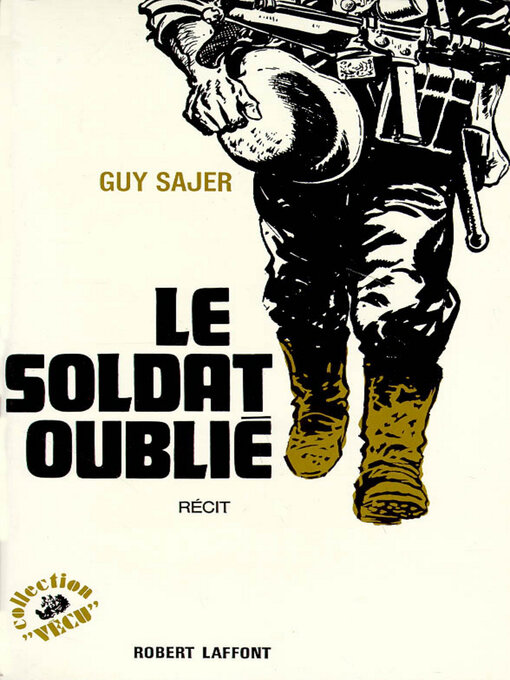 Title details for Le soldat oublié by Guy Sajer - Available